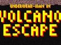 Hra The Naked Man: Volcano Escape  online