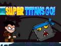 Hra Super titáni idú! online