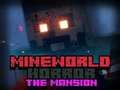 Hra Mineworld Horor The Mansion online