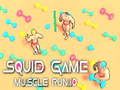 Hra Squid Game Muscle Run. io  online