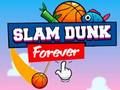 Hra Slam Dunk navždy  online