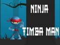 Hra Muž Ninja Timba  online