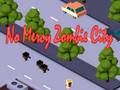 Hra Žiadne Mercy Zombie City online