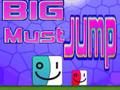 Hra Big Must Jump online