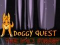 Hra Doggy Quest: The Dark Forest  online