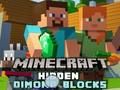 Hra Minecraft skryté diamantové bloky  online