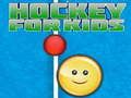 Hra Hokej pre deti online Hra Hokej pre deti online
