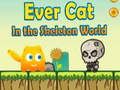 Hra EverCat vo svete kostry  online