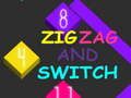 Hra Zig Zag a Switch  online