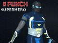 Hra Punch superhrdina  online