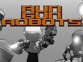 Hra Spustite Gun Robots  online