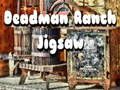 Hra Jigsaw na ranči Deadman  online