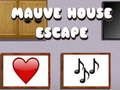 Hra Mauve House Escape online