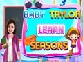 Hra Baby Taylor sa učí sezóny online