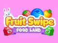Hra Fruit Swipe FOOD LAND  online