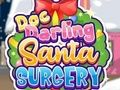 Hra Doc Darling: Santa Chirurgia  online