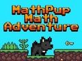Hra Math Pup Matematické dobrodružstvo  online