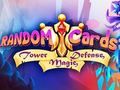 Hra Náhodné karty: Tower Defense  online