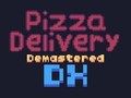 Hra Rozvoz pizze Demastered Deluxe  online