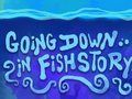 Hra Ideme dolu v Fishstory  online
