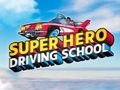 Hra Autoškola Super Hero  online
