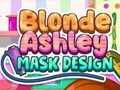Hra Dizajn masky blond Ashley  online