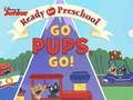 Hra Pripravené pre predškolské deti Go Pups, Go!  online