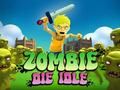 Hra Zombie zomrieť nečinný online