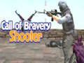 Hra Strieľačka Call of Bravery  online