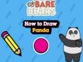 Hra We Bare Bears Ako nakresliť pandu  online