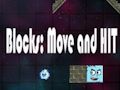 Hra Bloky: Pohyb a HIT  online