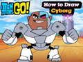Hra Teen Titans Go! Ako nakresliť Cyborga  online