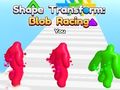 Hra Transformácia tvaru: Blob Racing online