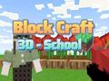 Hra Block Craft 3D - Škola  online