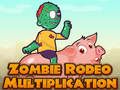 Hra Zombie Rodeo Násobenie  online