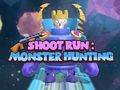 Hra Shoot Run: Hunting Monster online