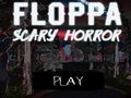 Hra Floppa Strašidelný horor  online