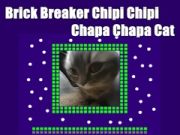 Hra Tehlový istič Chipi Chipi Chapa Chapa Cat online