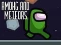 Hra Among and Meteors online