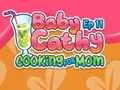 Hra Baby Cathy Ep11: Cooking for Mom online