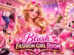 Hra Blush Fashion Girl Room online