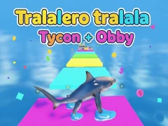 Hra Tralalero tralala Tycoon + Obby online