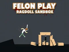 Hra Felon Play: Ragdoll Sandbox online