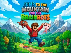 Hra Jump to the Mountain for the Brainrots online