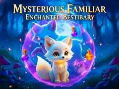 Hra Mysterious Familiar Enchanted Bestiary online