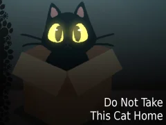 Hra Do NOT Take This Cat Home online