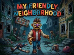 Hra My Friendly Neighborhood online