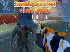 Hra Zombie Survival : Last Stand online