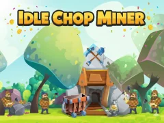 Hra Idle Chop Miner online