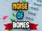 Hra Noise Of Bones online